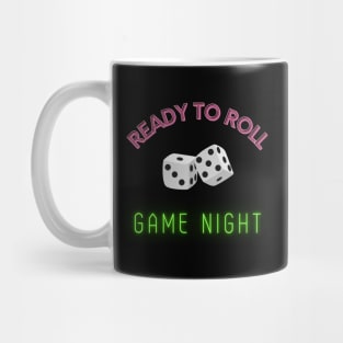 Game Night, Ready to Roll Mug